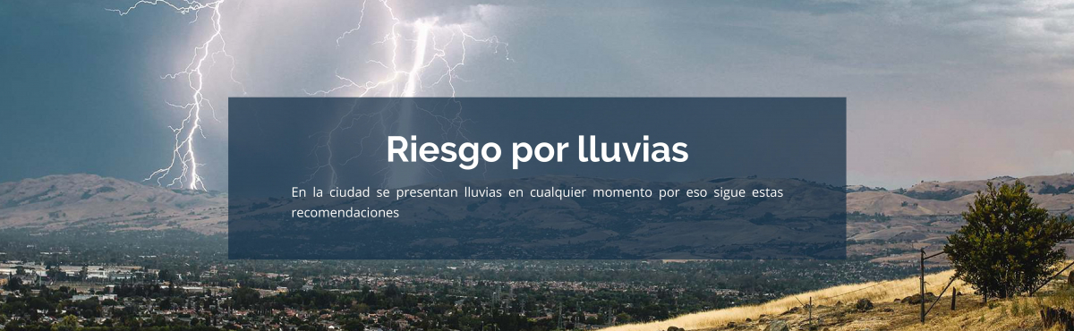 Riesgo por lluvias